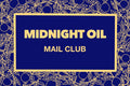 Midnight Oil Mail Club Subscription